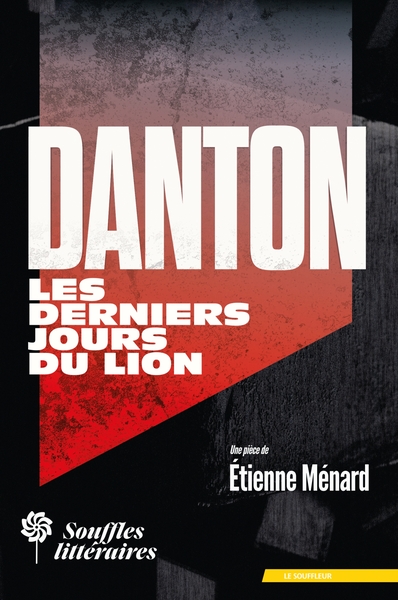 Picture of Danton, les derniers jours du Lion