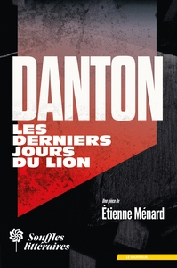Picture of Danton, les derniers jours du Lion