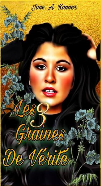 Picture of Les 3 Graines De Vérités