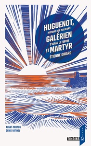 Image de Huguenot, galérien et martyr