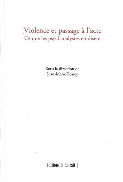 Picture of VIOLENCE ET PASSAGE A L'ACTE