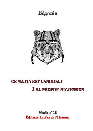 Picture of Ce matin est candidat à sa propre succession/Bégonia