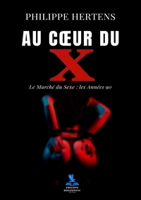 Image de Au Cœur du X