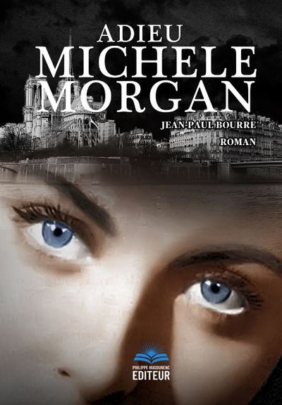Image de Adieu Michèle Morgan