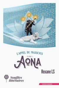 Image de L'Appel du Massous : Tome 1 - Aona