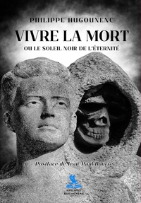 Image de Vivre la Mort ou le Soleil Noir de l'éternité