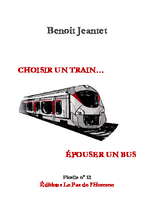 Picture of Choisir un train... Épouser un bus