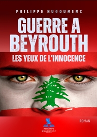 Image de Guerre à Beyrouth