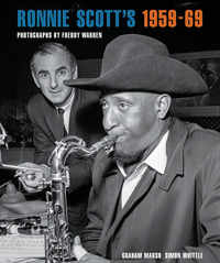 Picture of Ronnie Scott's 1959-69 Photographs by Freddy Warren /anglais