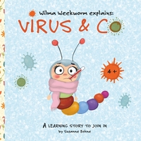 Image de Wilma Weekworm explains: Virus & Co