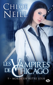 Image de Les Vampires de Chicago, T9 : Mords un autre jour