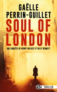 Image de Une enquête de Henry Wilkes et Billy Bennett, T1 : Soul of London