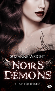 Picture of Noirs démons, T8 : Un Feu d'enfer
