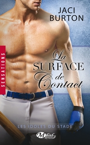 Image de Les Idoles du stade, T5 : La Surface de contact