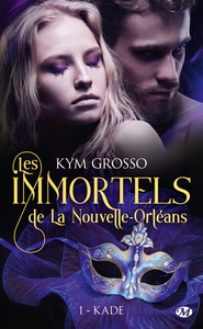 Picture of Les Immortels de La Nouvelle-Orléans, T1 : Kade
