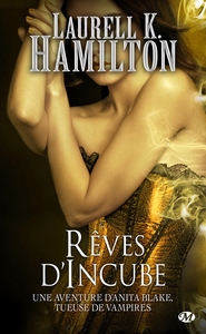 Image de Anita Blake, T12 : Rêves d'Incube