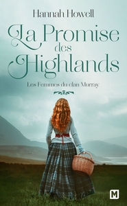 Image de Les Femmes du clan Murray, T2 : La Promise des Highlands