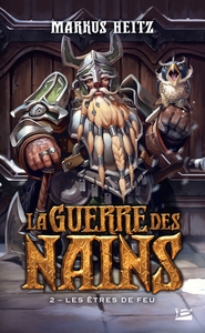 Image de La Guerre des Nains, T2 : Les Êtres de feu