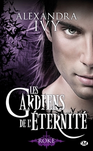 Image de Les Gardiens de l'éternité, T11 : Roke