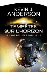 Image de La Saga des Sept Soleils, T3 : Tempêtes sur l'horizon