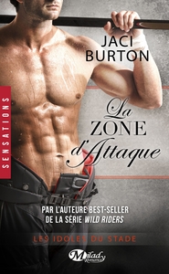Image de Les Idoles du stade, T7 : La Zone d'attaque