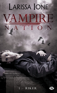 Image de Vampire Nation, T1 : Riker