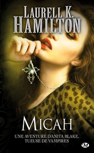 Image de Anita Blake, T13 : Micah