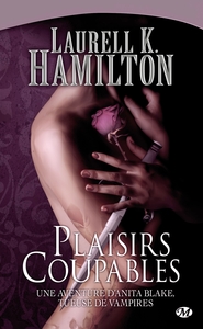 Image de Anita Blake, T1 : Plaisirs coupables