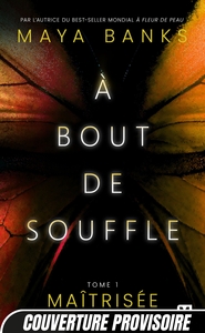 Picture of À bout de souffle, T1 : Maîtrisée