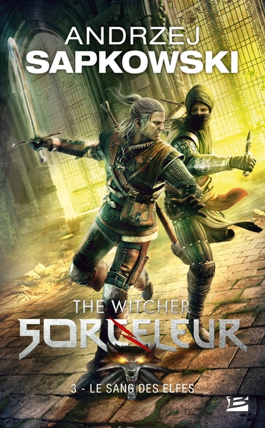Image de Sorceleur (Witcher) - Poche, T3 : Le Sang des elfes