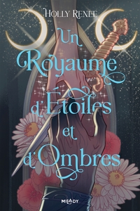 Image de L'Étoile et l'Ombre, T1 : Un royaume d'étoiles et d'ombres