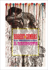 Picture of Robert combas la melancolie a ressorts
