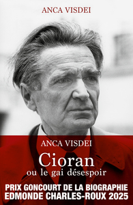 Image de Cioran ou le gai désespoir
