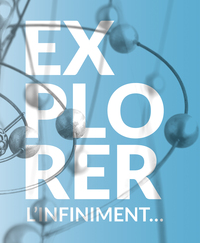 Picture of Explorer l'infiniment...
