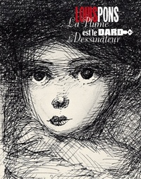 Picture of LOUIS PONS LA PLUME EST LE DARD DU DESSINATEUR