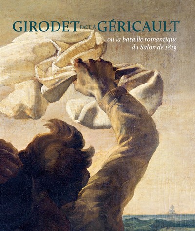Picture of Girodet face à Géricault ou la bataille romantique du Salon de 1819