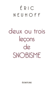 Image de Deux ou trois leçons de snobisme