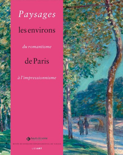 Picture of PAYSAGES LES ENVIRONS DE PARIS DU ROMANTISME A L'IMPRESSIONN
