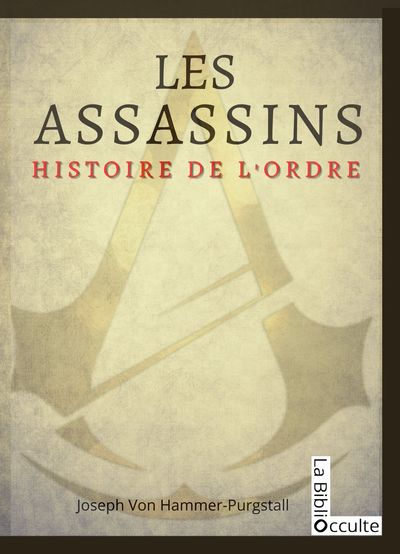 Picture of Les assassins Histoire de l'ordre