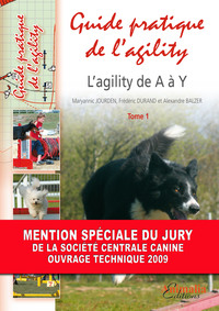 Image de GUIDE PRATIQUE DE L AGILITY TOME 1