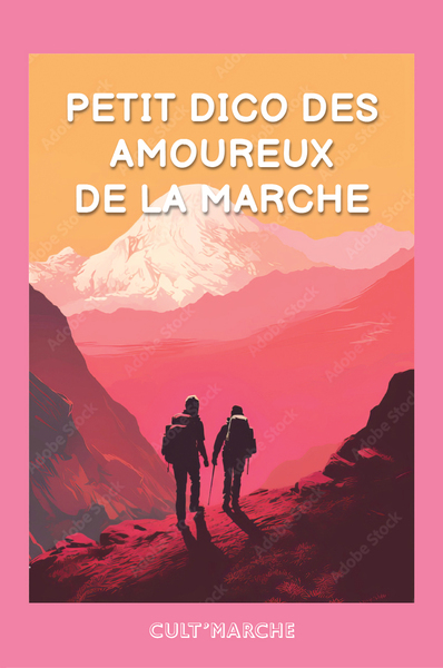 Picture of Petit dico pour les amoureux de la marche
