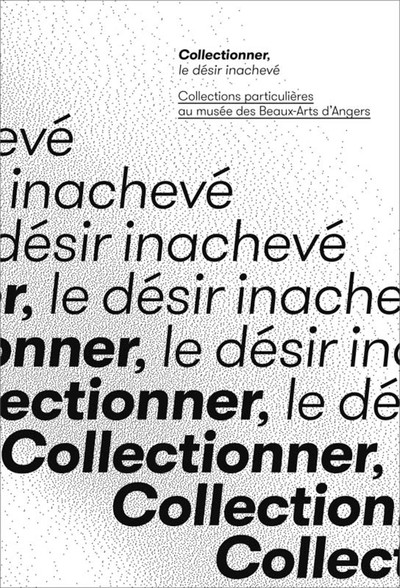 Picture of COLLECTIONNER, LE DESIR INACHEVE