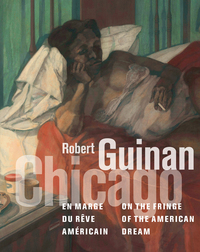 Picture of Robert Guinan. Chicago, en marge du rêve américain