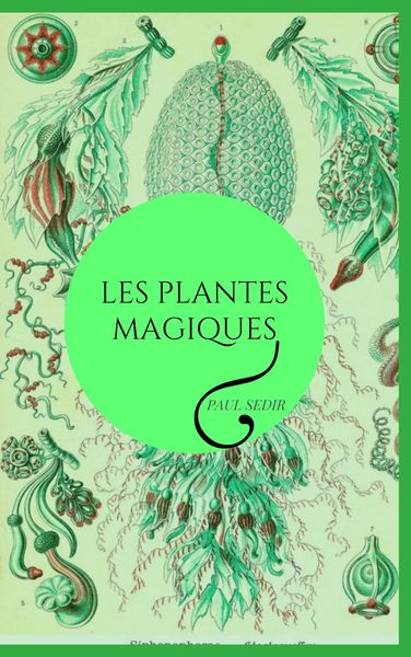 Picture of Les plantes magiques