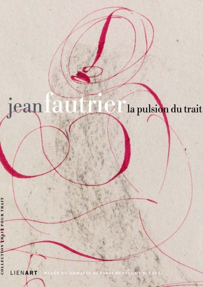 Picture of JEAN FAUTRIER LA PULSION DU TRAIT