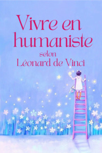 Picture of Vivre en humaniste selon Léonard de Vinci