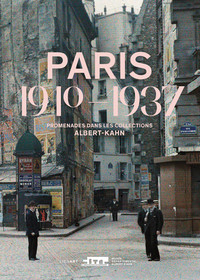 Image de Paris 1910-1937. Promenades dans les  collections Albert-Kahn