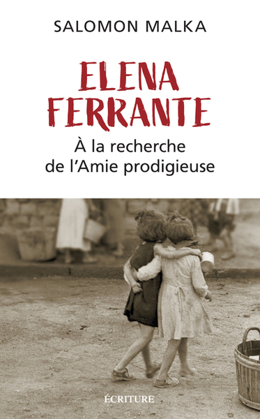 Picture of Elena Ferrante - À la recherche de l'Amie prodigieuse
