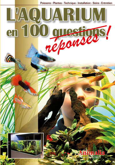 Image de L'aquarium en 100 questions réponses !