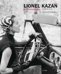 Image de Lionel kazan photographe raconte par sa fille alexandra kazan